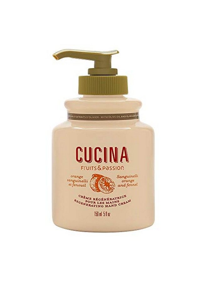 [Fruits & Passion] Cucina Sanguinelli Orange And Fennel Luxury Hand Cream 5 Fl Oz Premium Skin Care Made From First Cold Pressed Olive Oil Regenerating Hand Lotion For Dry Cracked Skin