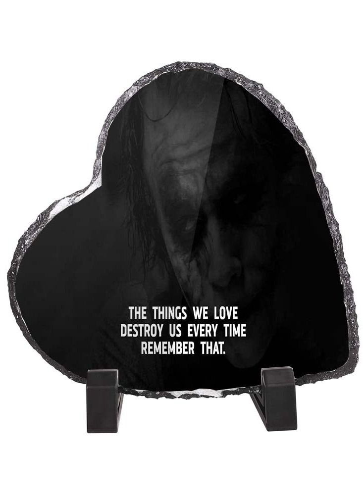 Protective Printed Heart Shape Marble Photo Frame for Table Top The Things We Love Destroy Us Every time Remember That