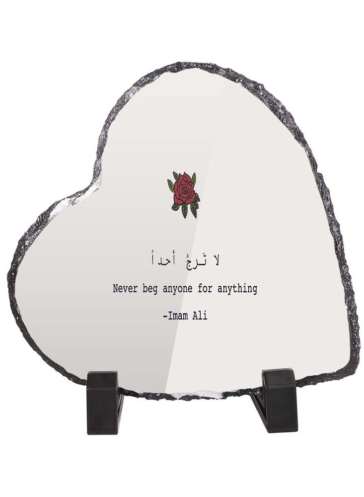 Protective Printed Heart Shape Marble Photo Frame for Table Top Never Beg Anyone For Anything Imam Ali