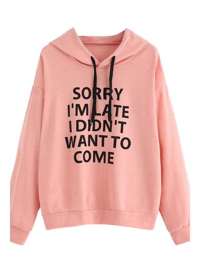Sorry I'm Late Printed Long Sleeves Hoodie Pink