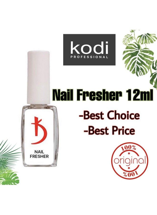 Nail Fresher 12Ml (0.4 Oz) Kodi Professional Nail Polish For Manicure And Pedicure Strengthening Effect Cleanses And Dries Nail Plate Removes Oils And Grease Safe No Nail Plate Damage