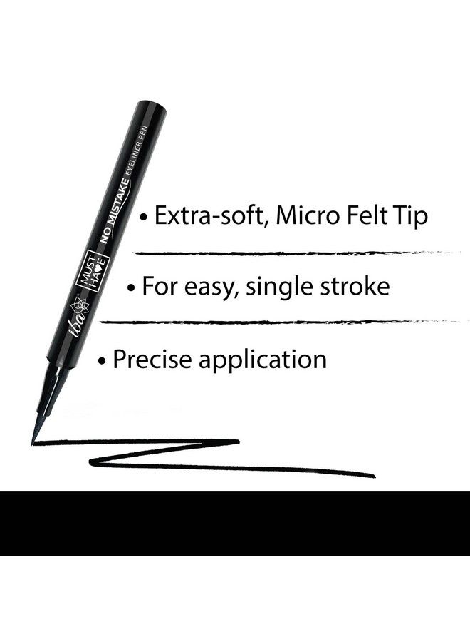 Must Have No Mistake Eyeliner Pen Deep Black 1.1Ml For Eye Makeup Ultra Matte Finish Smudgeproof Waterproof & Transferproof 24 Hr Long Stay Formula Deep Black