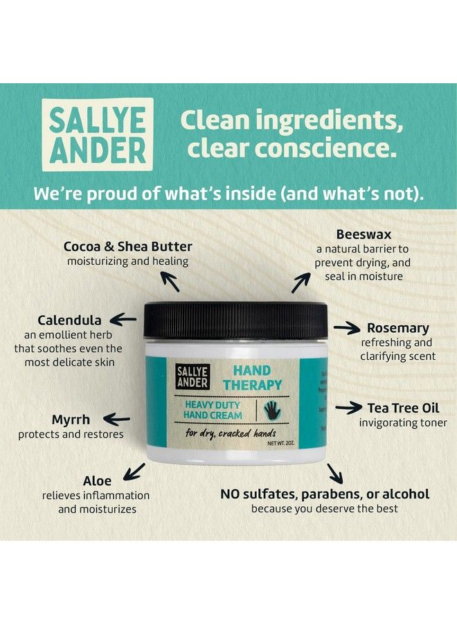 Sallye Ander Heavy Duty Hand Therapy Cream 2Oz Best Hand Cream For Dry Cracked Hands Repair & Moisturize Dry Skin Scented With Natural Essential Oils Dry Working Hands For Men & Women
