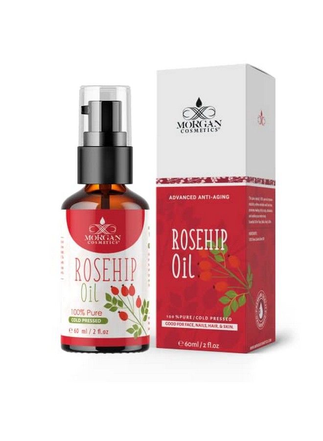Organic Rosehip Seed Oil By Rose Oil For Face Rosehip Seed Oil Organic Cold Pressed Rose Essential Oils For Acne Scars ( 2 Fl. Oz (60 Ml)