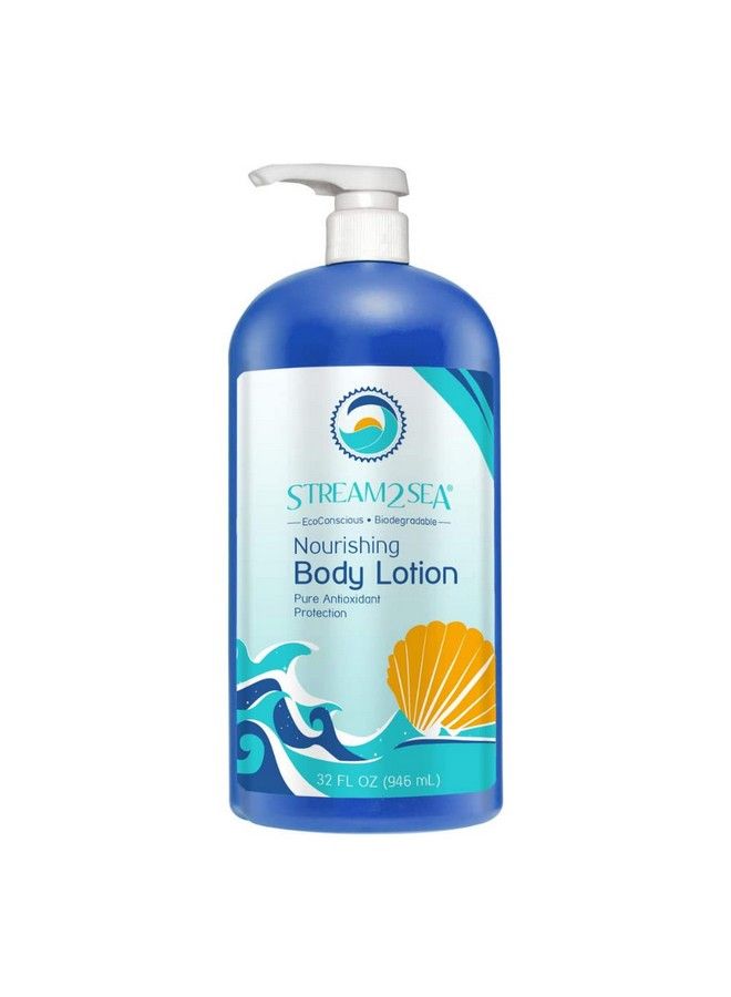 Nourishing Body Lotion For Dry Skin | 32 Fl Oz Vitamin E Squalene Reef Safe And Paraben Free After Sun Moisturizing Body Lotion | Nourish & Protect Skin From Sun Exposure & Dry Weather By Stream2Sea