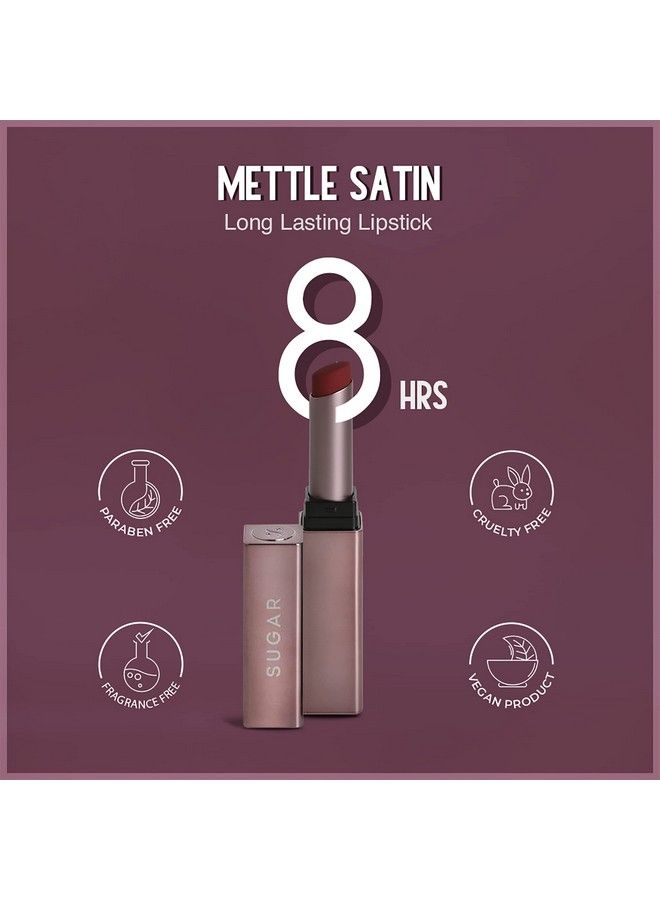 Mettle Satin Lipstick 03 Emma (Reddish Brown) 2.2 Gms Waterproof Longlasting Lipstick For A Silky And Creamy Finish Lasts Up To 8 Hours