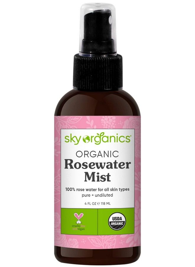 Organic Rosewater Facial Mist For Face 100% Pure & Steamdistilled Usda Certified To Hydrate Balance & Refresh 4 Fl. Oz