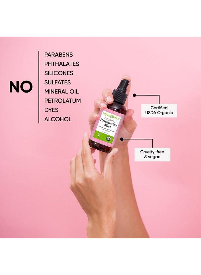 Organic Rosewater Facial Mist For Face 100% Pure & Steamdistilled Usda Certified To Hydrate Balance & Refresh 4 Fl. Oz