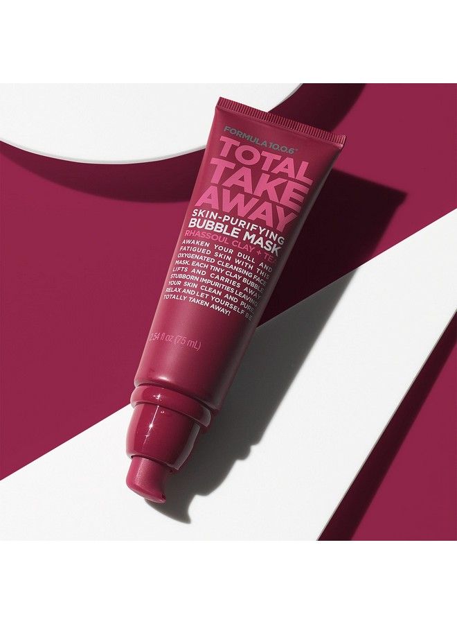 Total Take Away Skinpurifying Bubble Mask Bubble Clay Mask Lifts & Carries Away Impurities Vegan Parabenfree Sulfatefree & Crueltyfree 2.54 Fl Oz