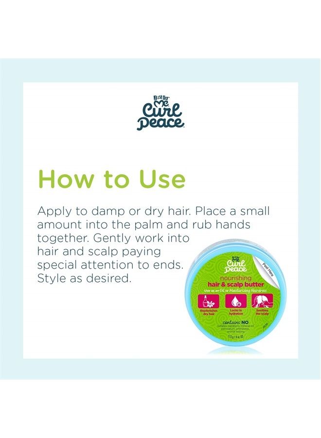 Curl Peace Nourishing Hair & Scalp Butter - Hydrates & Soothes, Contains Grapeseed Oil, Shea Butter, Castor Oil, Prevents Breakage, Increases Softness, No Animal Testing, 4 oz