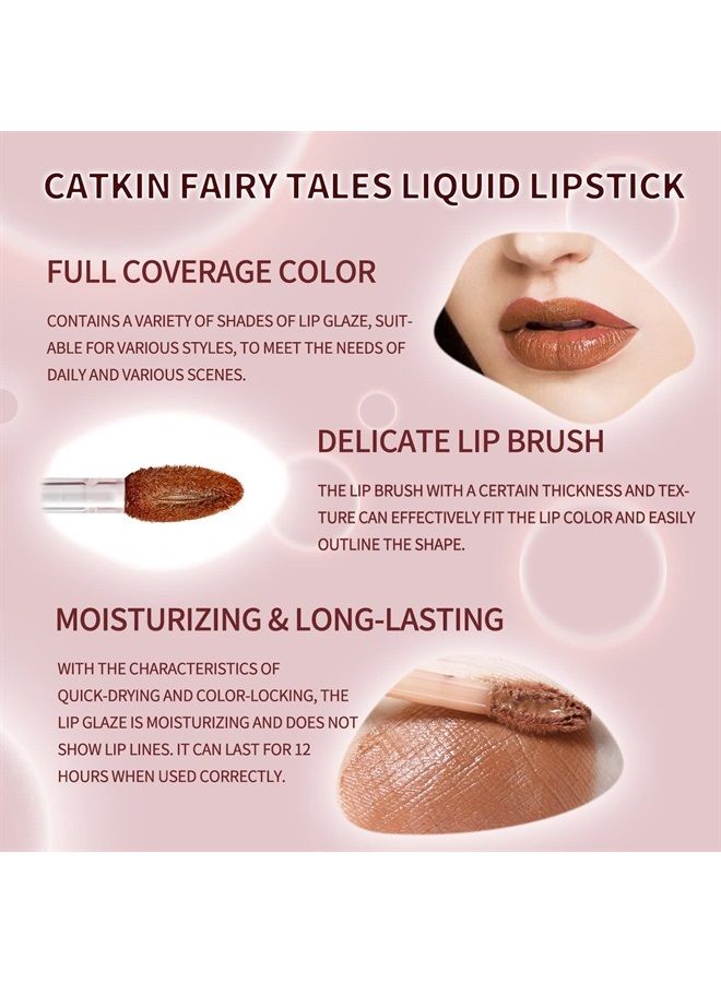 CATKIN Liquid Lipstick Lip Gloss Lightness Pretty Semimatte Waterproof Long Lasting Satin Nourish Moisturizing Smooth Soft (C08)