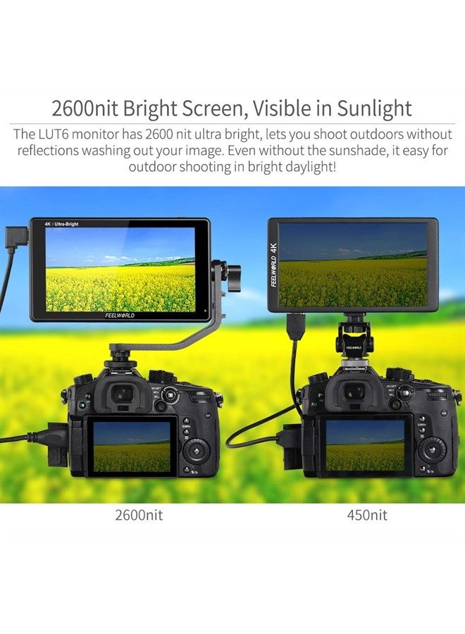 LUT6 6 Inch 2600nits HDR 3D LUT Touch Screen DSLR Camera Field Monitor with Waveform VectorScope Histogram 4K HDMI Input Output 1920X1080 IPS Panel