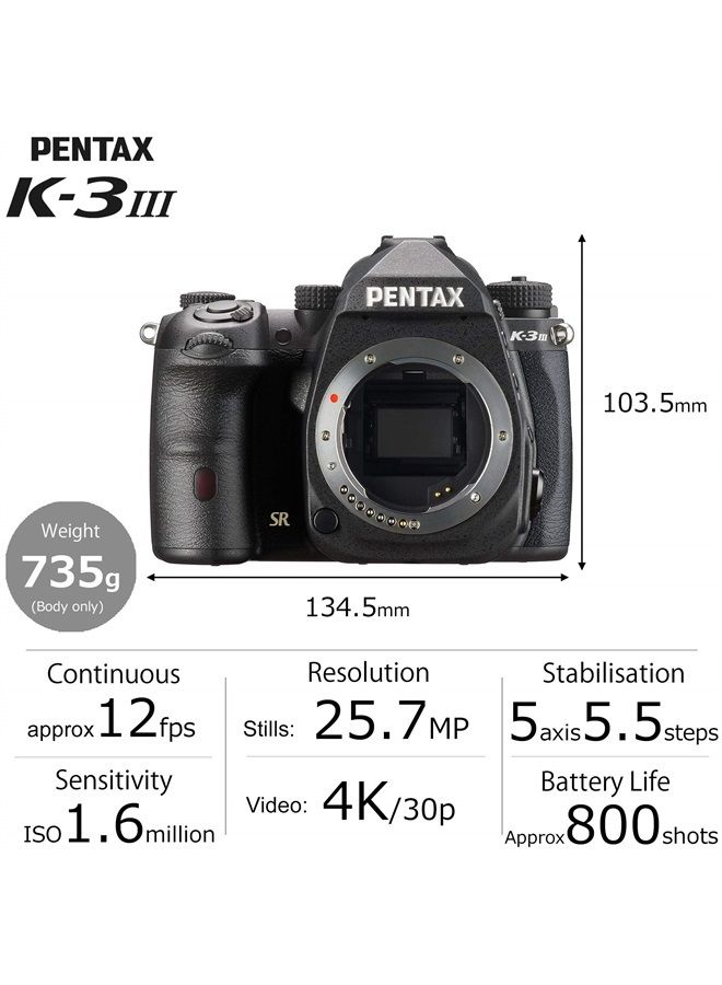 K-3 Mark III Flagship APS-C Black Camera Body - 12fps, Touch Screen LCD, Weather Resistant Magnesium Alloy Body with in-Body 5-Axis Shake Reduction. 1.05x Optical viewfinder with 100% FOV