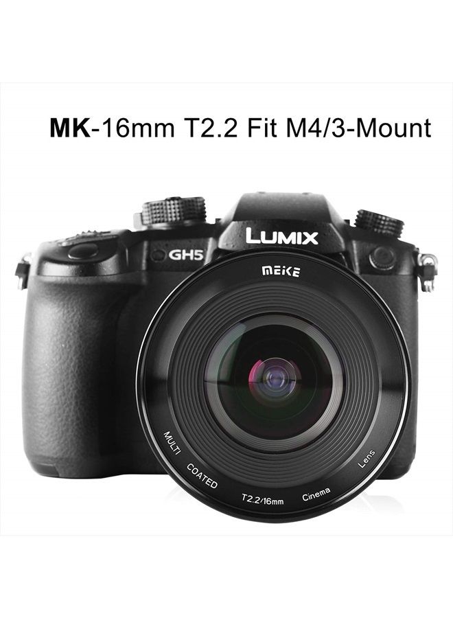 16mm T2.2 Manual Focus Wide Angle Fixed Prime Cinema Lens for M43 Micro Four Thirds MFT Mount Cameras and Cinema Camera BMPCC