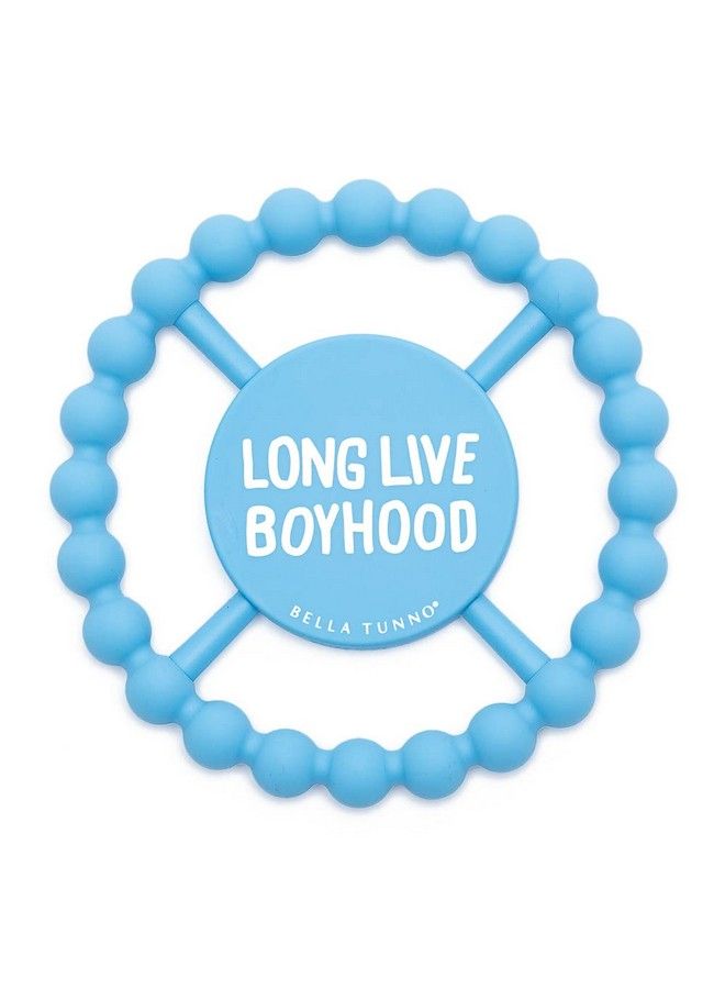 Happy Teether For Boy Soft & Easy Grip Teething Ring Perfect For Babies And Teething Toys To Help Soothe Gums Non Toxic Bpa Free Silicone Teether Long Live Boyhood