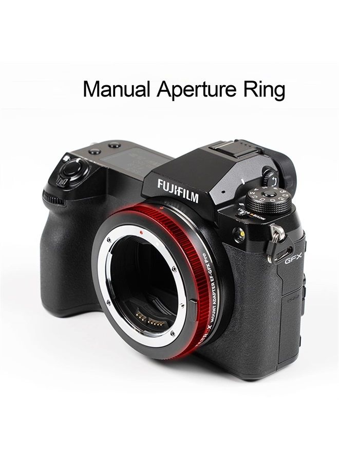 EF-GFX Pro Auto Focus Lens Mount Adapter with Manual Aperture Ring for Canon EOS EF/EF-S Lens to Fujifilm G-Mount GFX Camera 100/100S/50S/50R