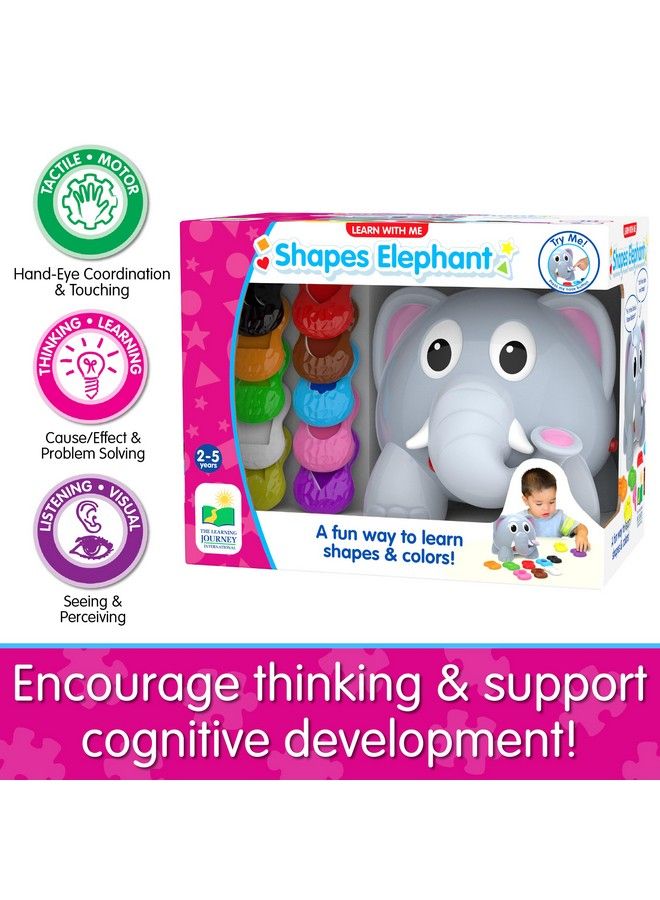 : Learn With Me Shapes Elephant Color & Shapes Teaching First Learning Toys For Toddlers Gifts For Boys & Girls Ages 2 Years And Up Preschool Learning Toy