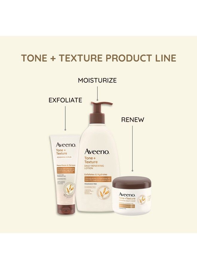 Tone + Texture Renewing Body Scrub Exfoliating Body Wash To Reveal Smoother Skin And A More Even Skin Tone Prebiotic Oat Formula For Sensitive Skin Fragrancefree 8 Oz