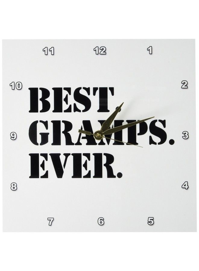 Dpp_151514_1 Best Gramps Evergifts For Grandfathersgranddad Grandpa Nicknamesblack Textfamily Gifts Wall Clock 10 By 10Inch