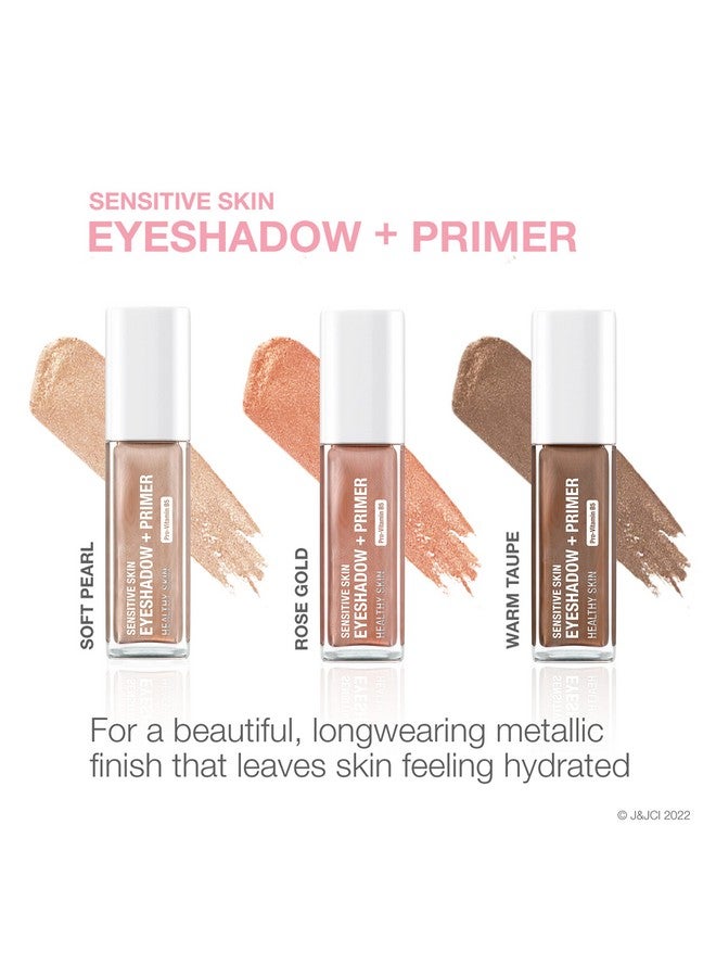 Sensitive Skin Eyeshadow + Primer A Longwearing 2 In 1 Metallic Eyeshadow For Sensitive Skin With Pro Vitamin B5 Lightweight Cream To Powder Formula Warm Taupe 0.22 Oz