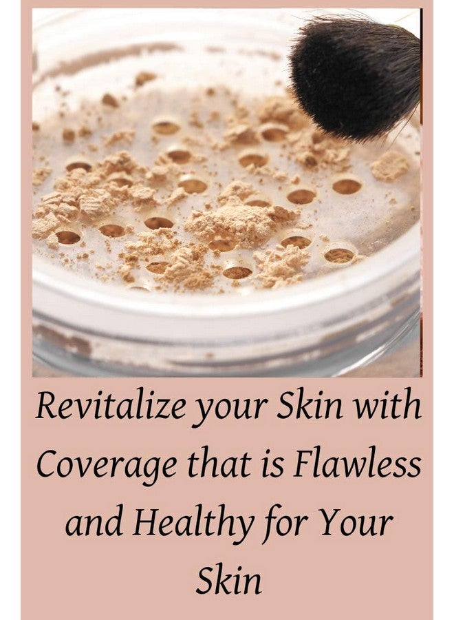 Mineral Face Powder Foundation Makeup. Natural Full Coverage Loose Foundation With Vitamin And Green Tea. Made In Usa