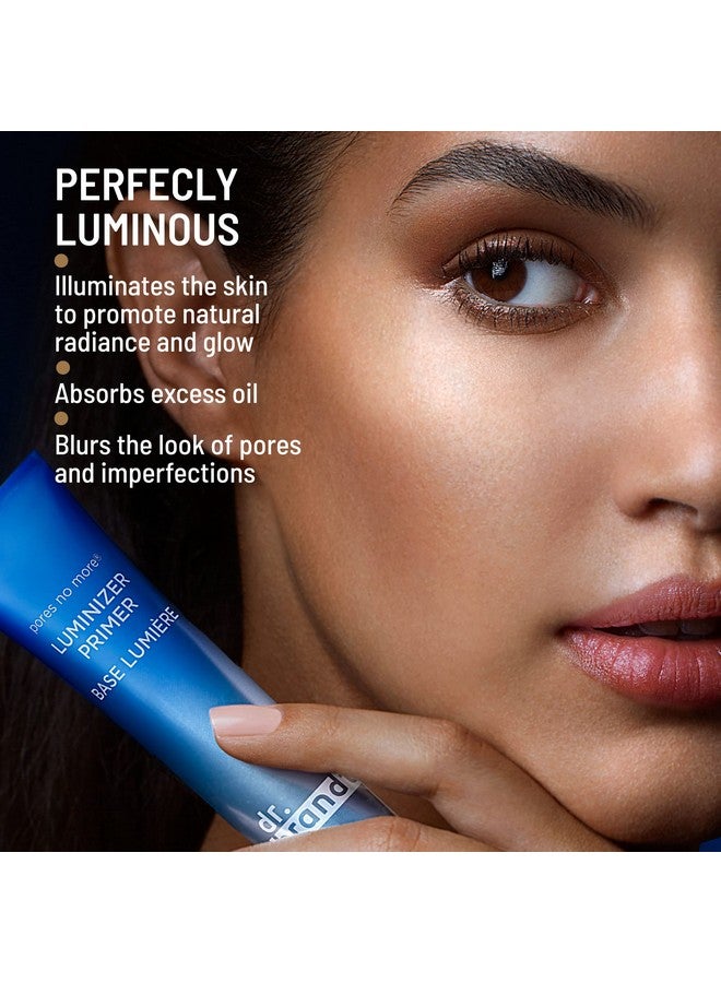 Dr. Brandt Pores No More Luminizer Primer. Delivers A Natural Radiant Glow. Blurs The Look Of Pores And Imperfections 1 Oz.