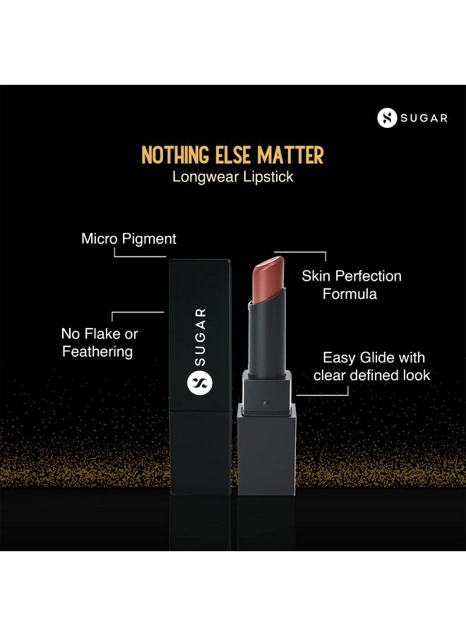 Nothing Else Matter Longwear Matte Lipstick 03 Rust Have (Subtle Burnt Red) 3.5 Gms Waterresistant, Premium Matte Lipstick, Paraben Free