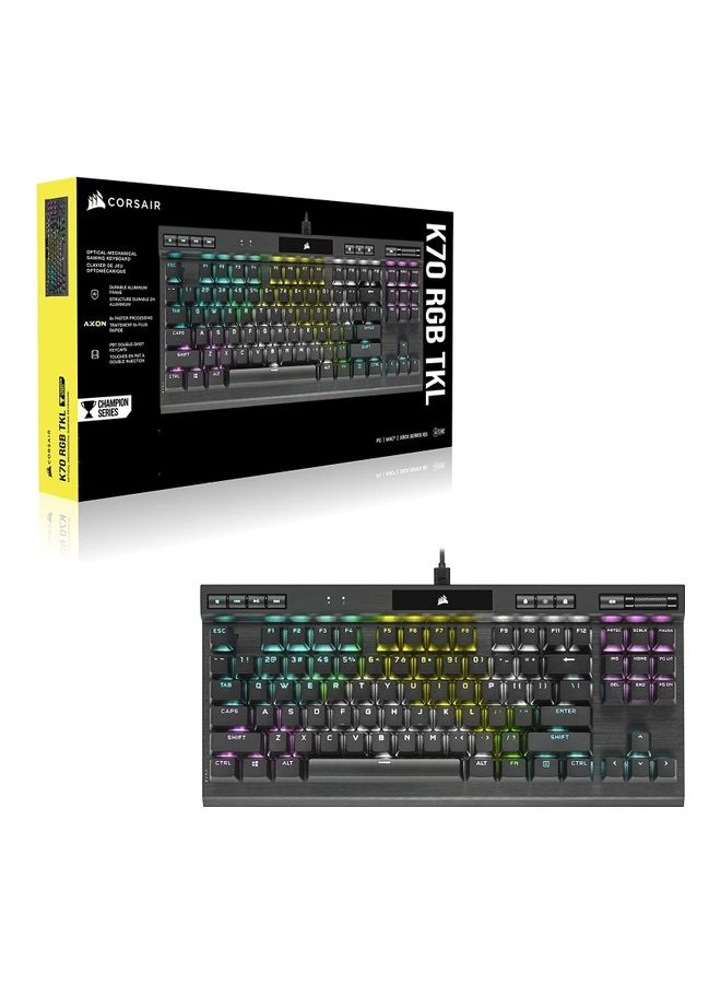 Corsair K70 RGB TKL CHAMPION SERIES Tenkeyless Optical-Mechanical Gaming Keyboard