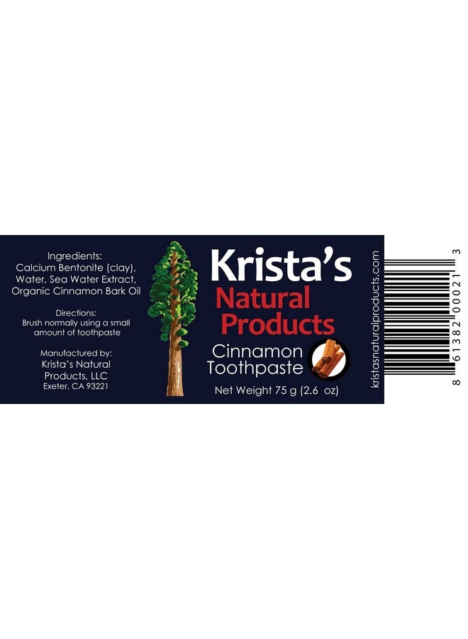 Organic Cinnamon Toothpaste Made By Krista'S Natural Products 75 G (2.6 Oz)