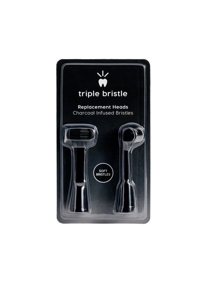 Compatible With The Triple Bristle Max Only ; Triple Bristle Max Replacement Brush Head Refills ; Charcoal Infused ; Innovative 3 Head Design ; Compatible With Triple Bristle Max Only ; 2 Pack (Black)