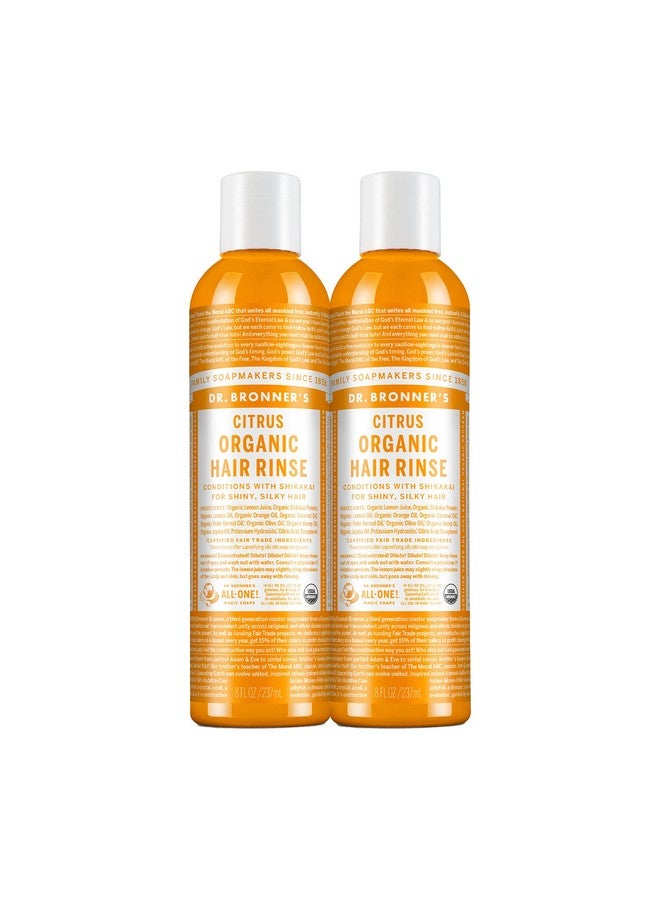 R. Bronner'S Organic Hair Rinse (Citrus 8 Ounce) Nourishing & Effective Gentle Conditioning Cleanser For Skin & Hair No Synthetic Ingredients Organic Shikakai (2Pack)