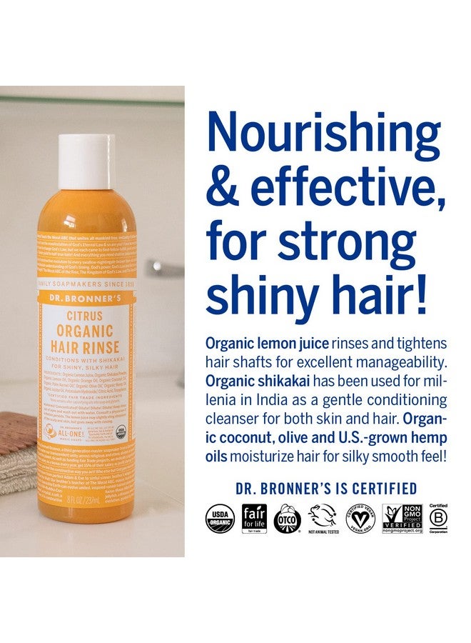 R. Bronner'S Organic Hair Rinse (Citrus 8 Ounce) Nourishing & Effective Gentle Conditioning Cleanser For Skin & Hair No Synthetic Ingredients Organic Shikakai (2Pack)