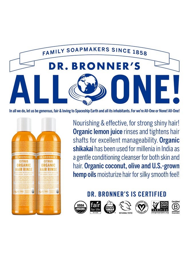 R. Bronner'S Organic Hair Rinse (Citrus 8 Ounce) Nourishing & Effective Gentle Conditioning Cleanser For Skin & Hair No Synthetic Ingredients Organic Shikakai (2Pack)
