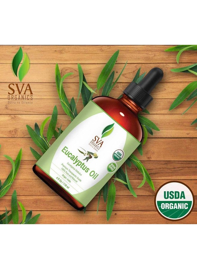 Va Organics Eucalyptus Essential Oil Organic 4 Oz Usda With Dropper 100% Pure Natural Undiluted Premium Therapeutic Grade Oil For Diffuser Aromatherapy Face Body & Hair Care