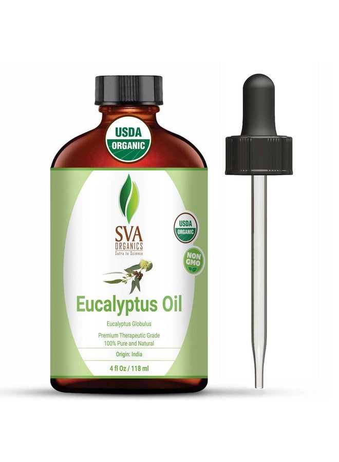 Va Organics Eucalyptus Essential Oil Organic 4 Oz Usda With Dropper 100% Pure Natural Undiluted Premium Therapeutic Grade Oil For Diffuser Aromatherapy Face Body & Hair Care