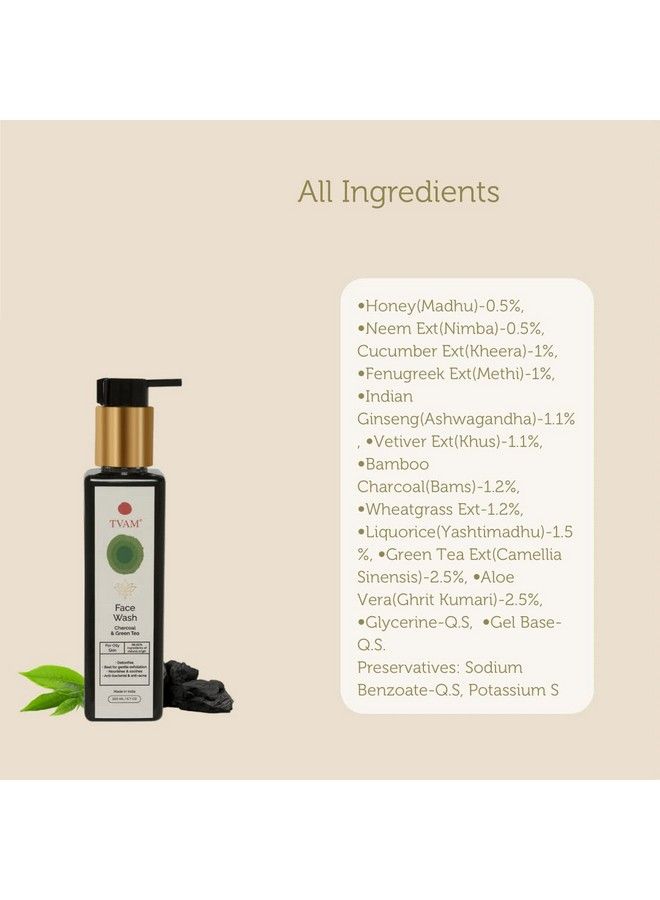 Charcoal & Green Tea Face Wash For Oily Skin ; Antiacne Antibacterial Exfoliant ; Treats Clogged Pores Inflamed & Irritated Skin Acne & Blemishes ; For Everyday Use 200Ml
