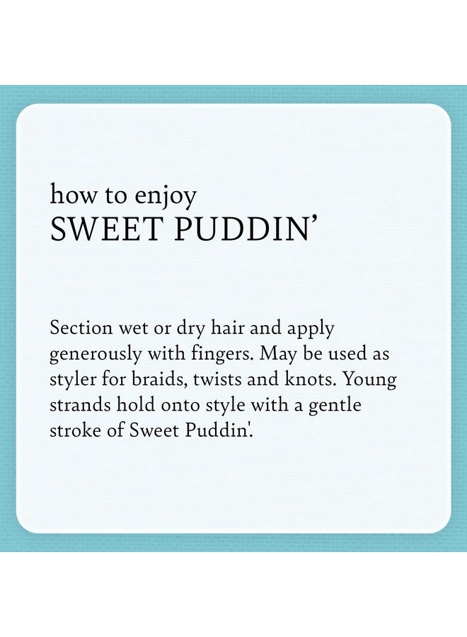 Kids Sweet Puddin’ 8 Oz
