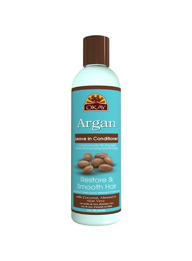 ; Argan Leave In Conditioner ; For All Hair Types & Textures ; Restore Hydrate & Smooth Hair ; With Coconut Almond & Aloe Vera ; Free Of Parabens Silicones Sulfates ; 8 Oz