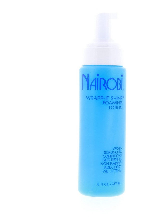 Nairobi Wrappit Shine Foaming Lotion 8Oz (Pack Of 2) By Nairobi