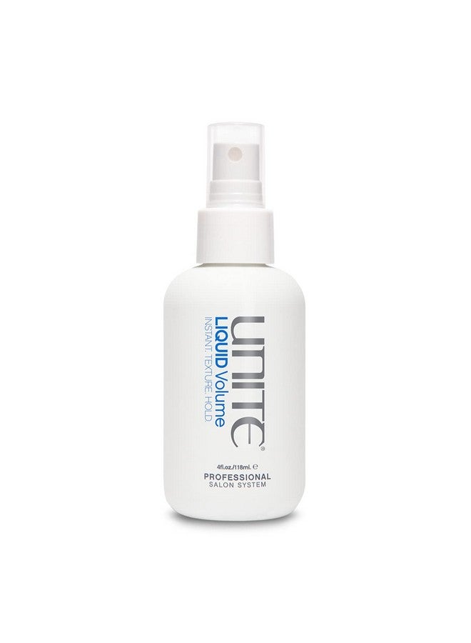 Liquid Volume Instant. Texture. Hold 4 Fl. Oz