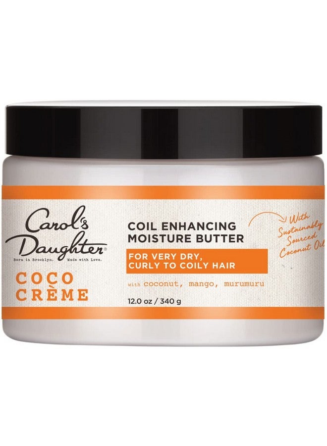 Carol?S Daughter Coco Creme Coil Enhancing Moisture Butter For Very Dry Hair With Coconut Oil And Mango Butter Paraben Free And Silicone Free Butter For Curly Hair 12 Oz