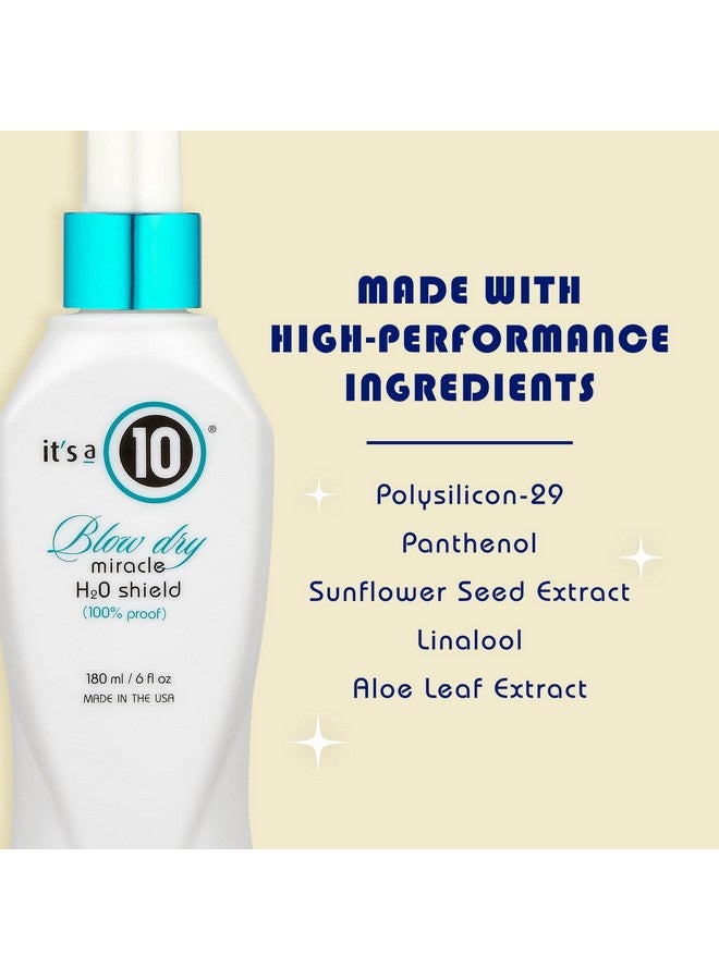 It'S A 10 Blow Dry Miracle H2O Shield Leave In Weather Protectant Treatment Frizz Free Moisture Locking 6 Fl. Oz.