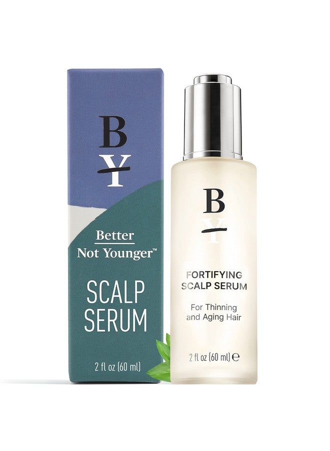 Fortifying Hair & Scalp Serum For Thinning And Aging Hair Hair Serum For Stronger Thicker Looking Hair Hair Density Serum Designed For Women 40+ Experiencing Hair Loss 2Fl.Oz
