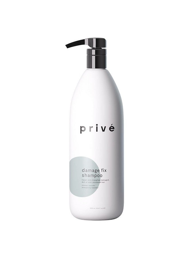 Privé Damage Fix Shampoo Repair And Strengthen Damaged Dull Or Over Processed Hair From Within Natural Ingredients Vegan Crueltyfree Colorsafe Shampoo (33.8Oz)