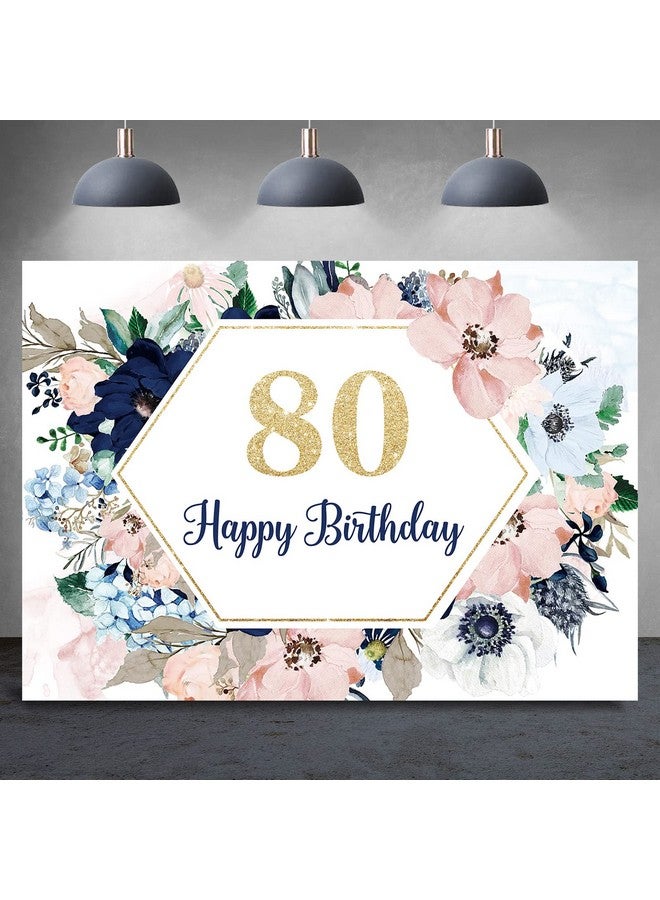 Happy 80Th Birthday Backdrop For Party Flowers Leaves 80 Birthday Backdrops Floral Birthday Party Decorations Woman Birthday Party Banner Photography Background Photo Booth Props 7X5Ft