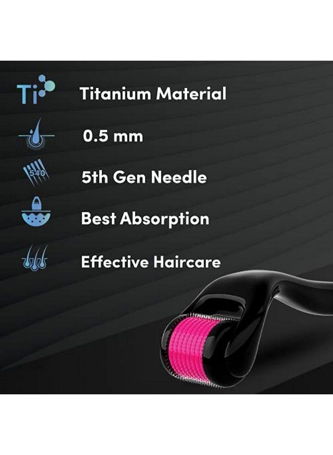 Derma Roller With 540 Titanium Alloy Micro Needles 0.5 Mm ; Suitable For Beard Also ; Reduces Hair Fall ; Stimulates Hair Follicles ; Easy To Use ; Safe & Effective