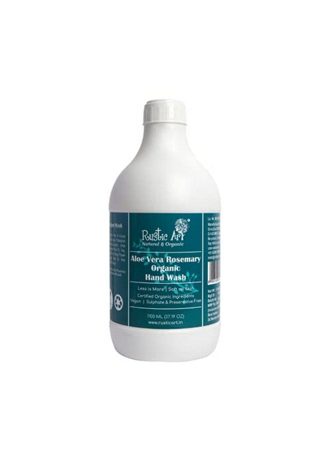 Organic Hand Wash ; Natural Vegan ; Nondrying Hydrating ; (Aloe Vera Rosemary 1100Ml)