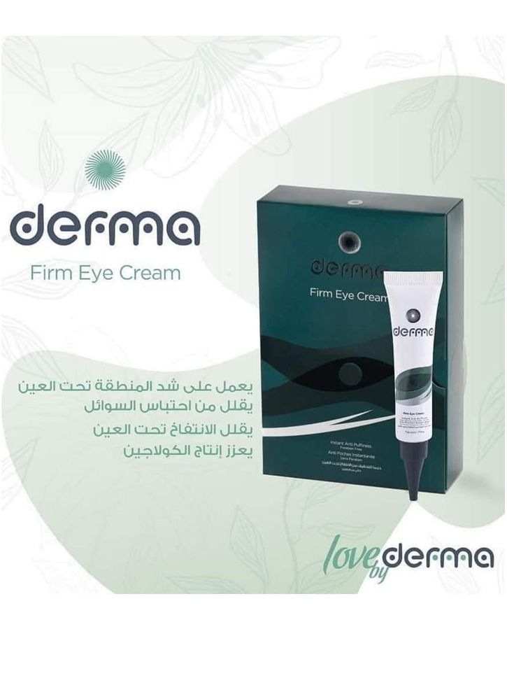 Derma Firm Eye Cream to Reduce Puffiness Under the Eyes  15gm