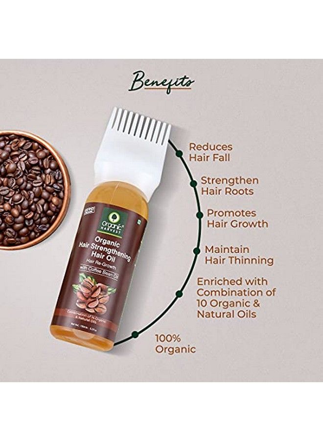 Hair Strengthening Hair Oil Infused With Coffee Beans And A Combination Of 14 Organic Natural Oils Helps Improve Hair Structure And Growth Paraben And Sulphate Free 150 Ml