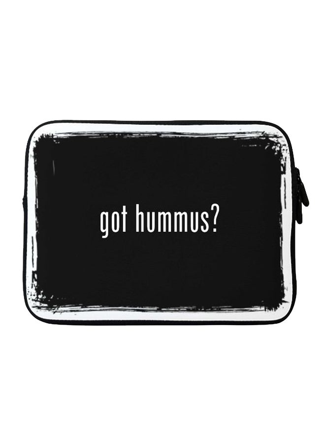 Got Hummus? Printed Sleeve For Apple MacBook 15 inch Black/White